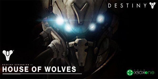 Destiny tendrá su House of Wolves el 19 de Mayo [TRAILER]- ACTUALIZADA