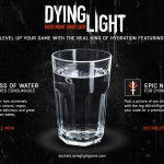 Bebe agua y podrás obtener DLCs gratuitos para Dying Light - Sí, aunque no lo parezca es cierto. Techland ha anunciado una nueva oferta para los DLCs de Dying Light, cuanta más agua bebas más contenido ganarás para Dying Light.