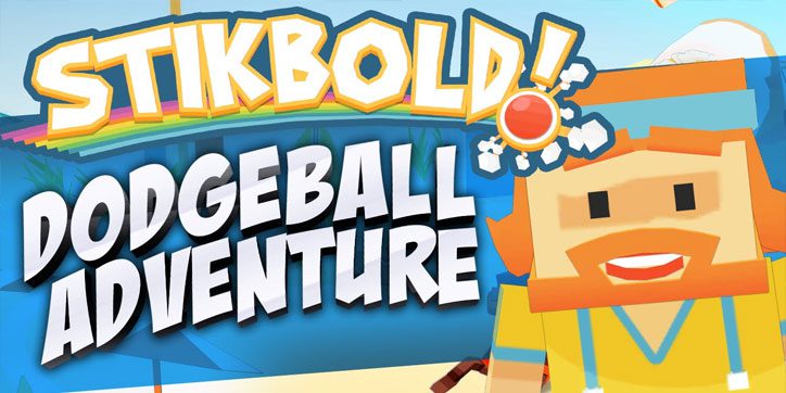 El juego Stikbold! – A Dodgeball Adventure llegará a Xbox One el 1 de Abril