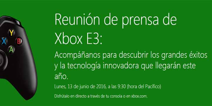 La conferencia de Microsoft en el E3 2016 será el 13 de Junio a las 18:30