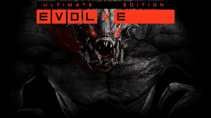 Evolve Ultimate Edition