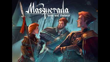 masquerada: Song and Shadows