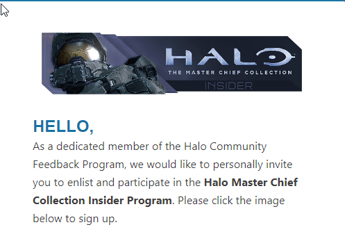 343i empieza a enviar las invitaciones al programa insider de Halo The Master Chief Collection - Varios usuarios de reddit reportan que han empezado a recibir invitaciones para unirse al programa insider de la próxima versión de Halo The Master Chief Collection que se espera para este año.