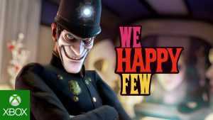 We Happy Few