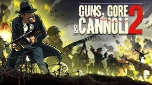 Guns, Gore & Cannoli 2