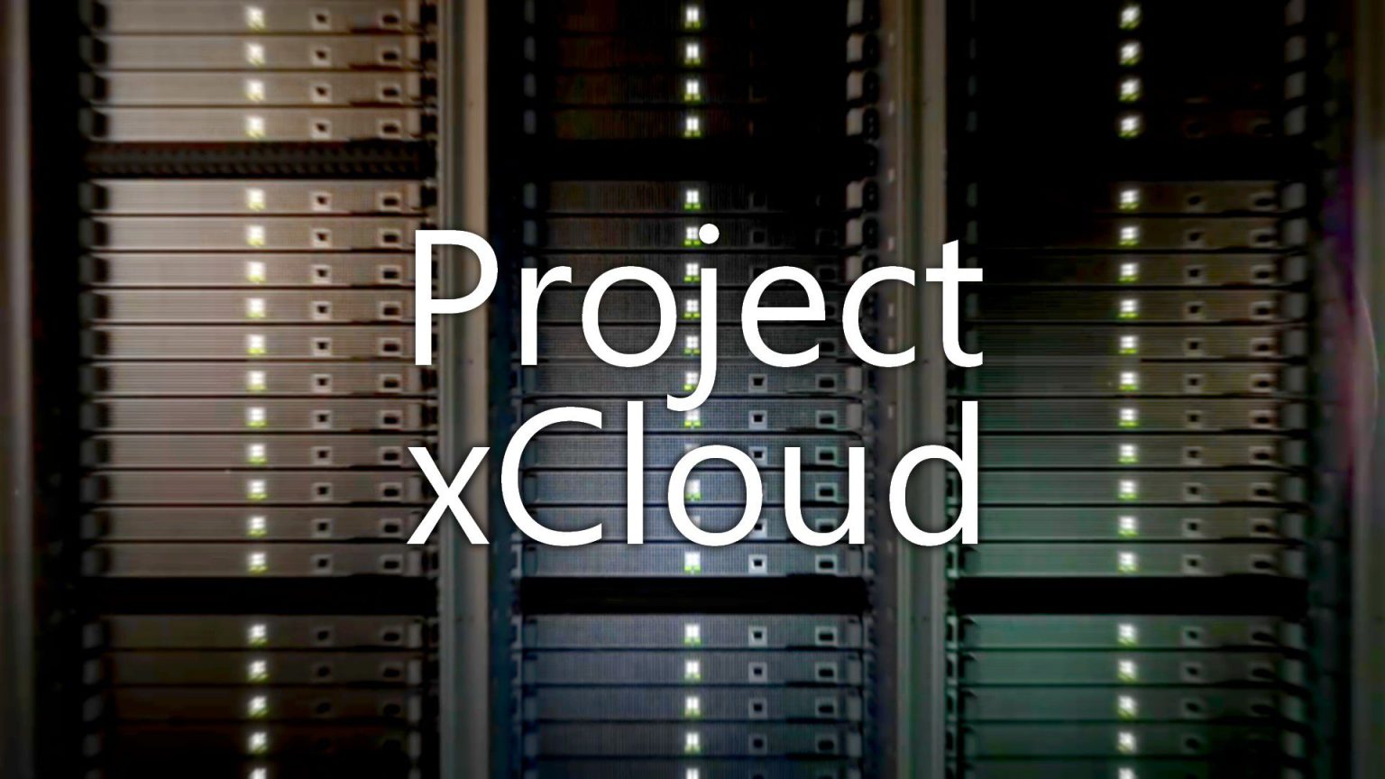 Project XCloud