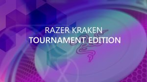 Razer Kraken Tournament Edition