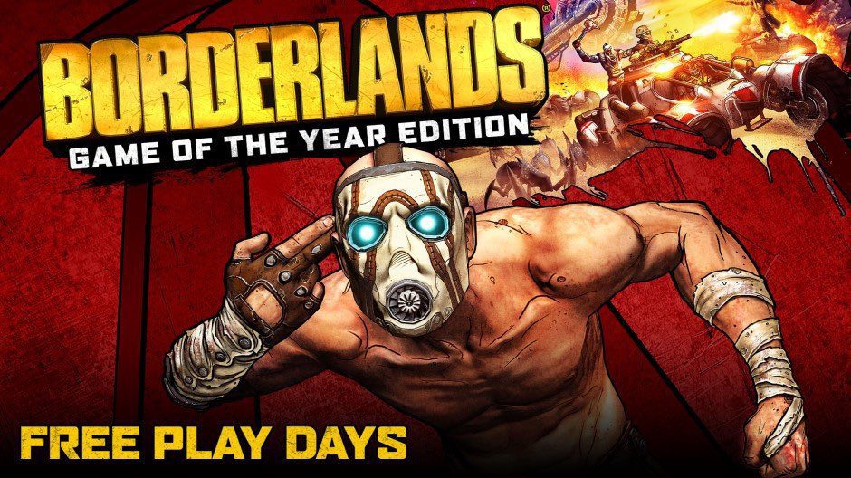 Juega gratis a Borderlands Game of the Year Edition este fin de semana