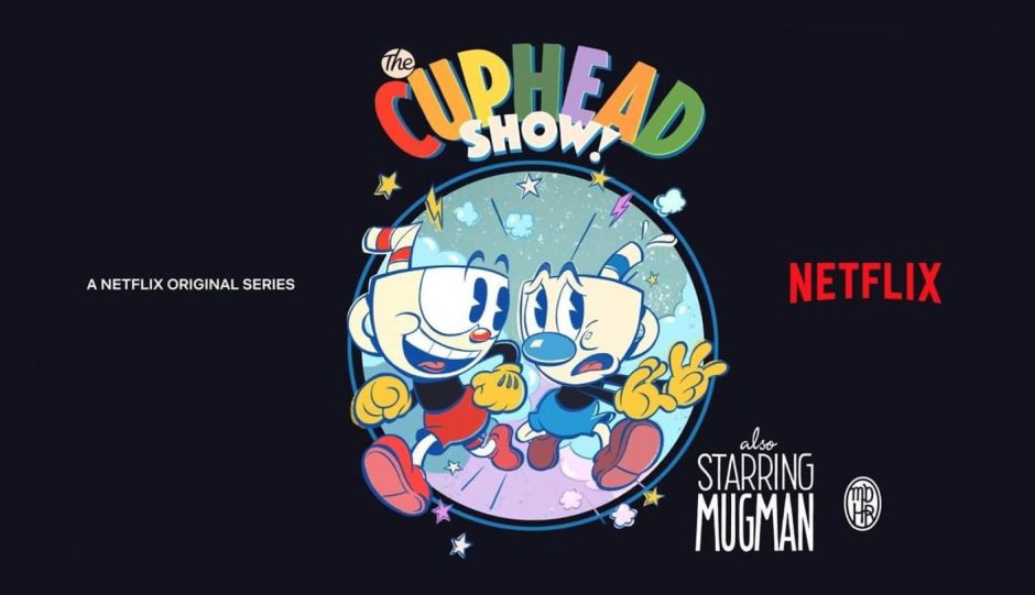 Netflix y Studio MDHR anuncian la serie animada: The Cuphead Show!