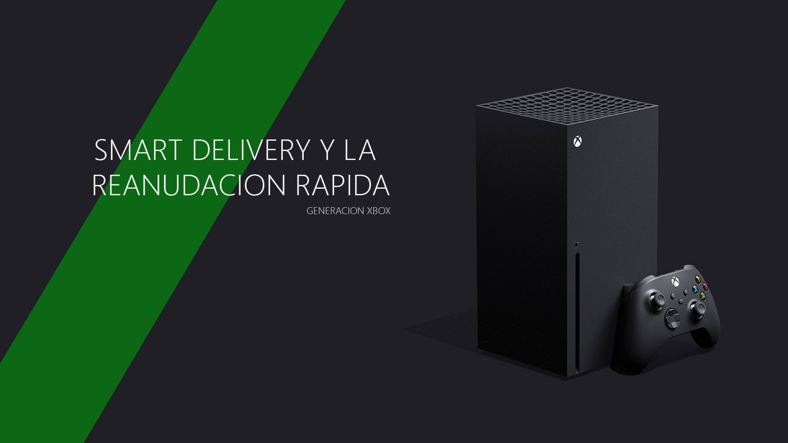 smart delivery y reanudación rápida xbox series x