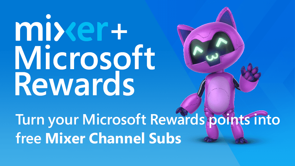 Mixer now allows us to sign up for free with Microsoft Rewards