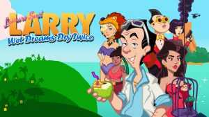  Leisure Suit Larry: Wet Dreams Dry Twice