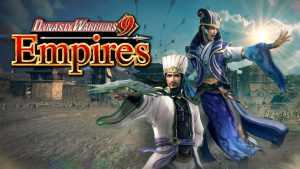 Dinasty Warriors 9 Empires