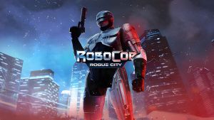 RoboCop: Rogue City 2023