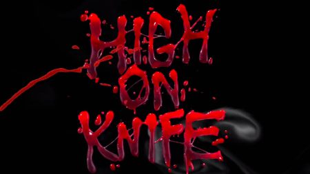 high on knife 2023