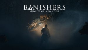 banishers ghosts of new eden gx