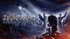 Terminator: Resistance - Complete Edition