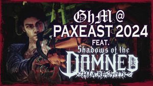shadows of the damned pax east 2024