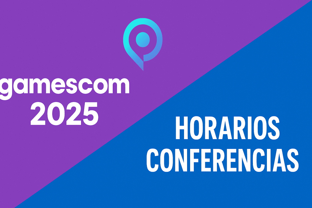 Gamescom 2025: todos los horarios confirmados de las conferencias según tu país Gamescom 2025 Todos Los Horarios Confirmados De Las Conferencias Segun Tu Pais