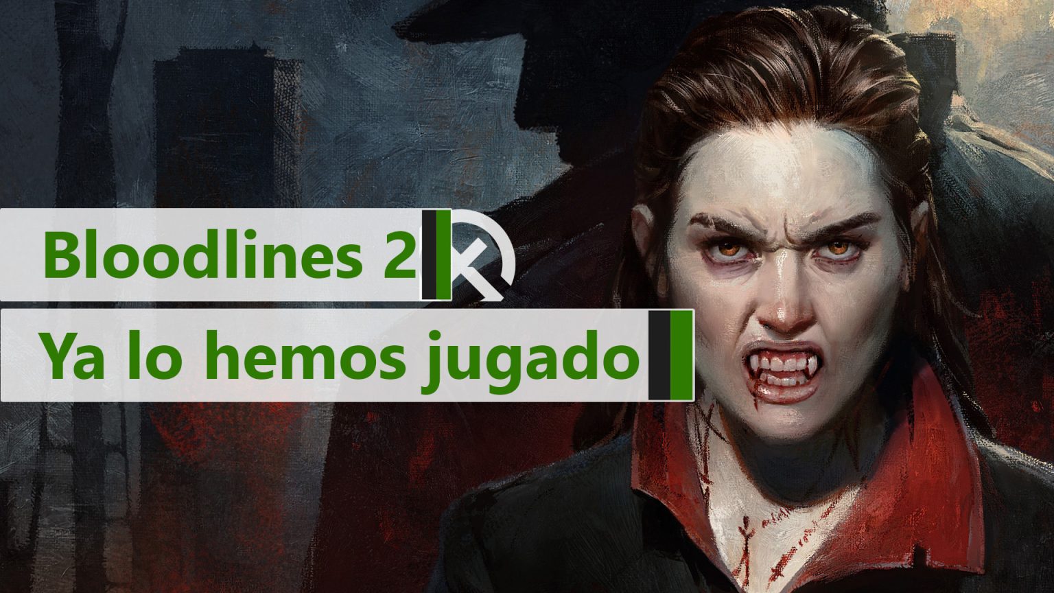 Vampire: The Masquerade – Bloodlines 2: Ya lo hemos jugado, IMPRESCINDIBLE Vampire The Masquerade Bloodlines 2 Ya Lo Hemos Jugado Imprescindible