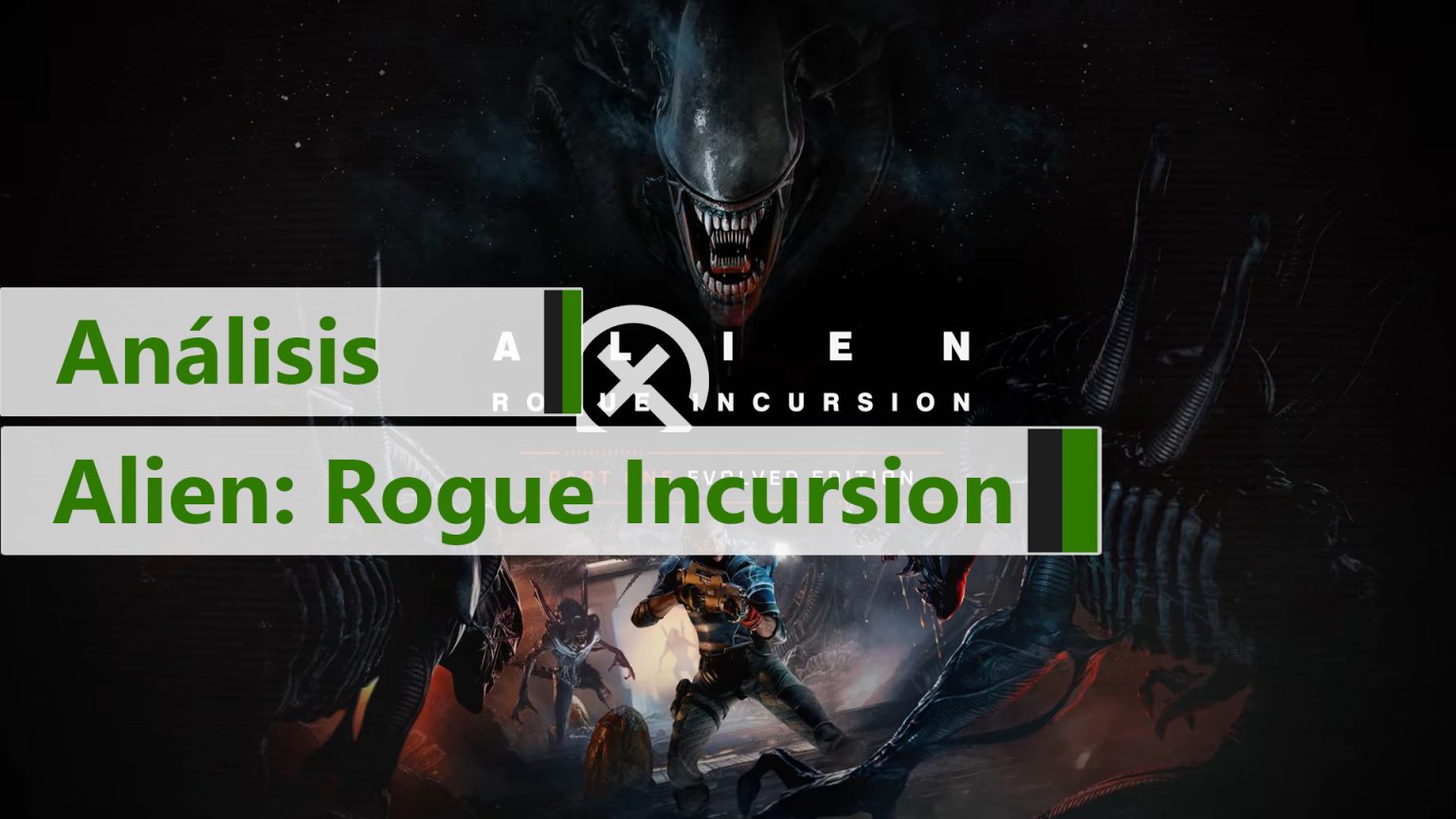 Analisis De Alien Rogue Incursion Evolved Edition Part One 6