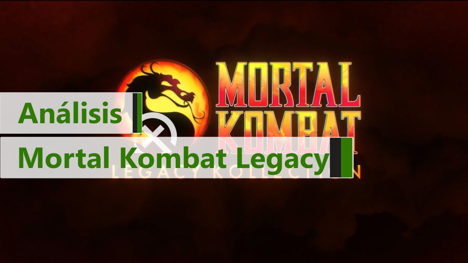 Análisis de Mortal Kombat: Legacy Kollection – Test your might! Analisis De Mortal Kombat Legacy Kollection Test Your Might 24