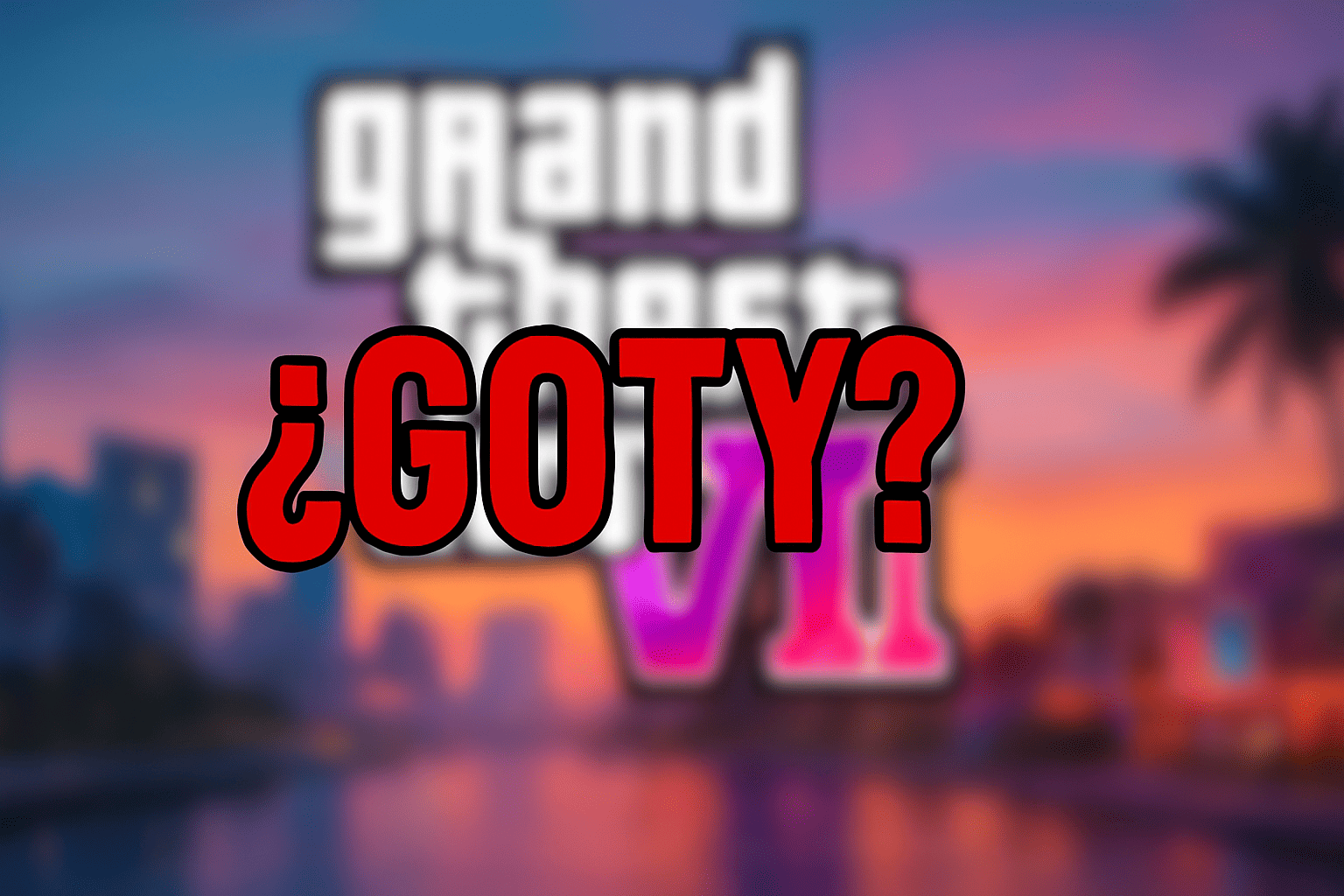 Due to its delay, GTA 6 may not be eligible for GOTY 2026