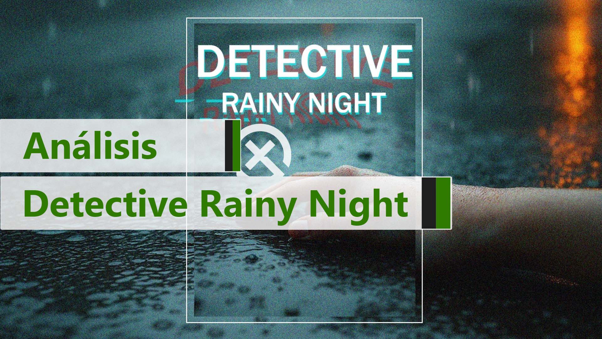 Detective Review: Rainy Night – Terror under the rain